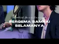 Lagu Nadhif Basalamah - Bergema Sampai Selamanya (Live Cover)