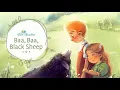 Baa Baa Black Sheep Song and The Good and the Beautiful
