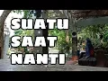 Download Lagu Hanin Dhiya - Suatu Saat Nanti [UNOFFICIAL MUSIC VIDEO]