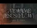 One Name (Jesus) [Flow] (Official Audio) | Naomi Raine