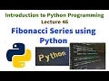 fibonacci series in python Python for beginners tutorial vtu syllabus Introduction to python