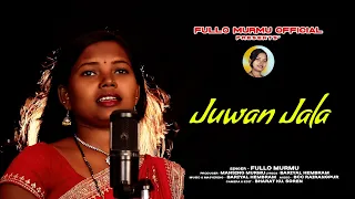 Download JUWAN JALA SANTALI STUDIO VERSION VIDEO SONG // FULLO MURMU OFFICIAL // 2023 MP3