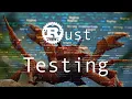 Testing - Rust