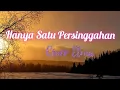Di Sini Kasih Pernah Berbunga HANYA SATU PERSINGGAHAN Cover Lirik Karaoke