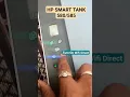 Turn on Wifi Direct Hp Smart Tank 580/585 | #likeandsubscribe #viral #assam