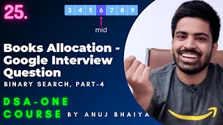 Books Allocation - Google Interview Question | Binary Search, Part 4 | DSA-One Course #25