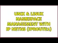 Unix Linux Namespace management with ip netns iproute2