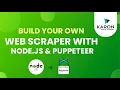 Build Your Own Web Scraper with Node js Puppeteer Full API Guide Hindi