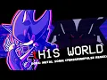 tH1S W0RLD | Boss: Metal Sonic (PEREGRINEPULSE REMIX)