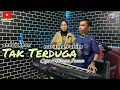 Download Lagu 🔰TAK TERDUGA🔰Cipt : H.Rhoma irama~Cover : Nuraina rahim ft Andri khan~Arr : Andri khan