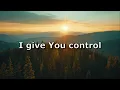 Control (Somehow You Want Me) - Tenth Avenue North | Lyric Video