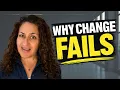 Why Most Change Initiatives Fail