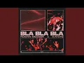 Lagu Bla Bla Bla
