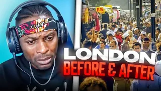 LONDON before and after IMMIGRATION - Foreigner Reacts