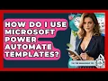 How Do I Use Microsoft Power Automate Templates - The Time Management Pro