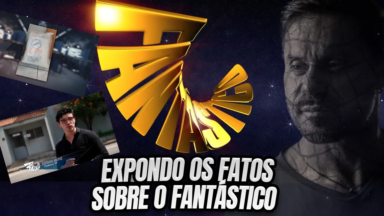FANTÁSTICO  - EXPONDO TUDO SOBRE O QUE SAIU DE NOVO NA MÍDIA