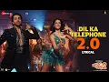 Download Lagu Dil Ka Telephone 2.0 | Dream Girl 2 | Ayushmann, Ananya | Meet Bros, Jonita, Jubin, Kumaar | Lyrical