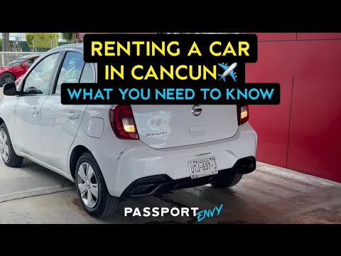 Download MP3 GETTING A RENTAL CAR IN CANCUN AND WHAT TO EXPECT!!