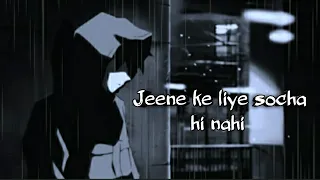 jeene ke liye socha hi nahi sanam puri chillin lofi sadsong