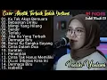 Lagu Nike ardilla - Ku Tak Akan Bersuara Cover Indah Yastami | Full Album Indah Yatama Terbaru | Tiara