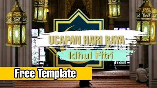 Download Tutorial Buat Video Ucapan Selamat Hari Raya IDHUL FITRI di Kinemaster || Free Template MP3