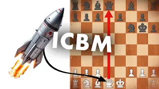 INTERCONTINENTAL BALLISTIC MISSILE GAMBIT Win a Queen in 6 Moves