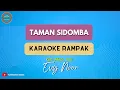 Download Lagu TAMAN SIDOMBA - ( KARAOKE RAMPAK ) Evy Noor