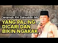 CERAMAH KH ZAINUDDIN MZ LUCU YANG PALING DICARI BIKIN NGAKAK 