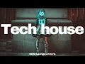 Tech House Mix Time to Be Protected Tech House Playlist
