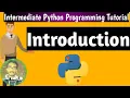 Introduction why is python so popular in 2020 Intermediate Python Programming Tutorial