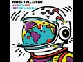 Mistajam - Harmonies - (Gee Rework)