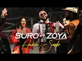 Download Lagu SURO Feat. ZOYA - HABIBI/SIRELIS                                             #Suro #Habibi #Sirelis