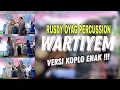 Download Lagu Wartiyem Versi Koplo Enak ✓ | Rusdy Oyag Percussion