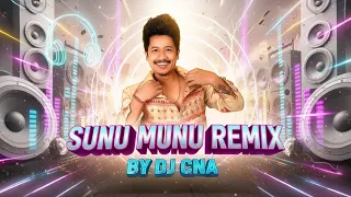 sunu munu remix 2026 dj cna achurjya borpatra assamese dj remix 2026 magh bihu dj song 2026