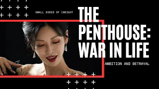 the true face of ambition and betrayal the penthouse 2020 video essay