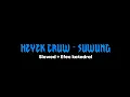 Download Lagu Suwung - Heyek Crew ( Slowed + Katedral )