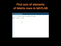Download Lagu How to find sum of elements of matrix rows in MATLAB
