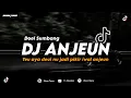 Download Lagu DJ ANJEUN - DOEL SUMBANG (REMIX SUNDA TERBARU 2024)