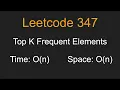 Top K Frequent Elements - Leetcode 347