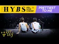 Download Lagu Prettiest To Me | HYBS Well Done Concert