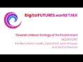 DigitalFUTURES Towards a Neuro-Ecology of the Environment in the Age of COVID-19