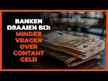 Lagu Banken gaan minder snel vragen snellen bij gebruik contant geld: ´Dit is de bizarre reden´