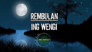 Download REMBULAN Ing Wengi /lagu Jowo Hits 2019/(COVER) ||Cpt.Ipa Hadi Sasono MP3