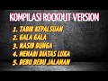 Lagu Lagu Rockdut - Tabir Kepalsuan | Gala Gala | Nasib Bunga | Menari Diatas Luka | Debu Debu Jalanan