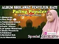 Lagu 🔴Kumpulan Sholawat Penyejuk Hati Merdu Bikin Adem 1 JAM FULL Penghantar tidur