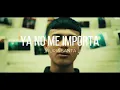 Jauria Santa - Ya No Me Importa