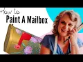 Is your mailbox boring Learn step by step how to paint a mailbox