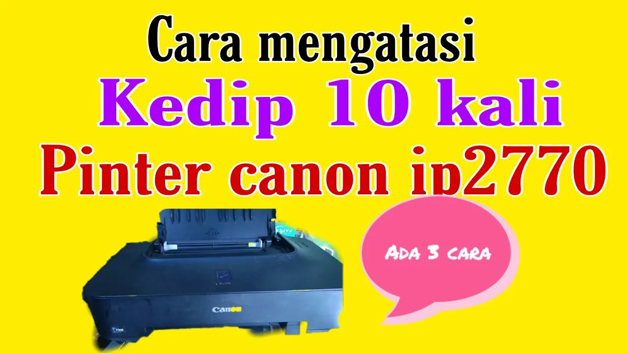 Error 5100 printer canon ip2770 kedip 2 kali selang seling. 