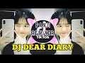 Download Lagu DJ DEAR DIARY SLOW BASS TIKTOK VIRAL 🎶 FULL BASS (PANJI REMIXER)