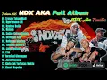 Download Lagu Playlist NDX AKA Full Album 2025🖤🎧|| 14 Lagu Terbaik NDX AKA #ndxaka #fullalbum #fyp #trending 